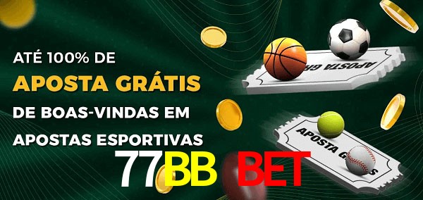 77BB Bet Ate 100% de Aposta Gratis